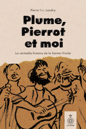 Plume, Pierrot et moi
